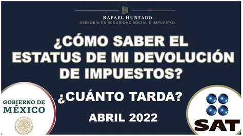 devolucion de impuestos 2022 cuanto tarda